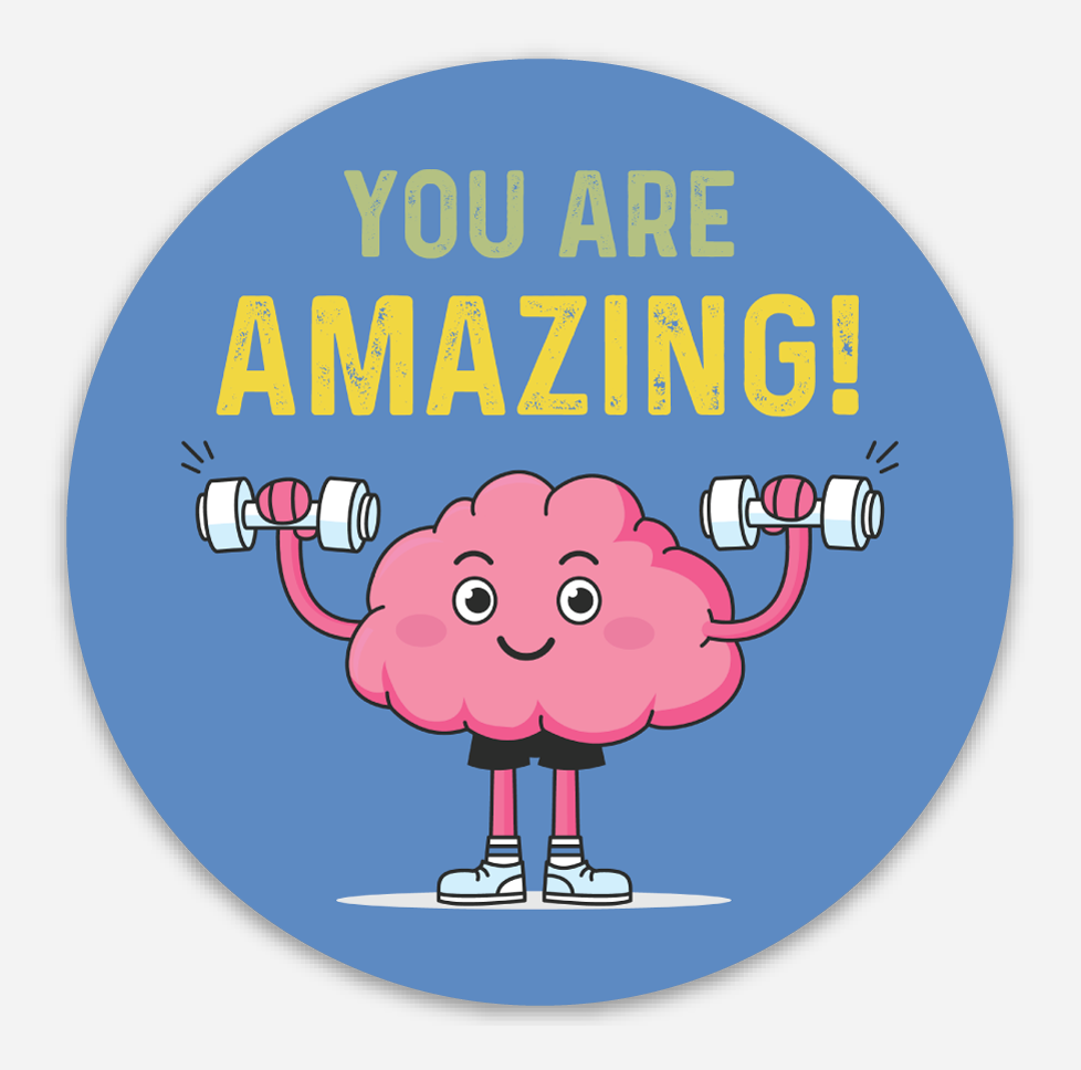 You Are Amazing! 3" Sticker (2 for $5)